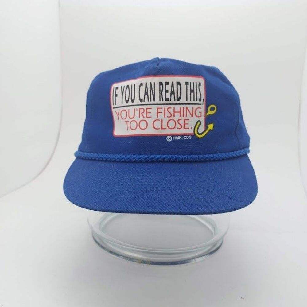 Vintage Snapback Hat If You Can Read This Youre Fishing Too Close Blue HMK CDS